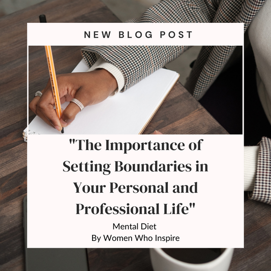 The Importance of Setting Boundaries in Your Personal and Professional Life