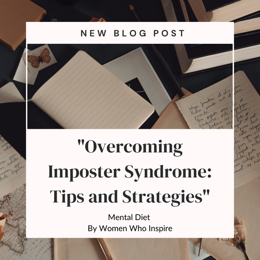 Overcoming Imposter Syndrome: Tips and Strategies