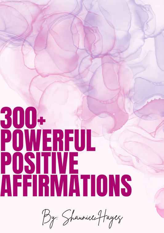 300+ Powerful Positive Affirmations E-book