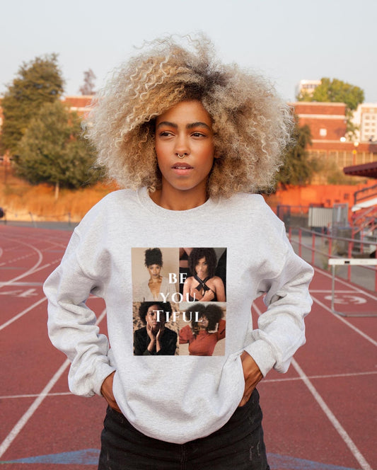 "BE YOU TIFUL" Black Queens Sweatshirt