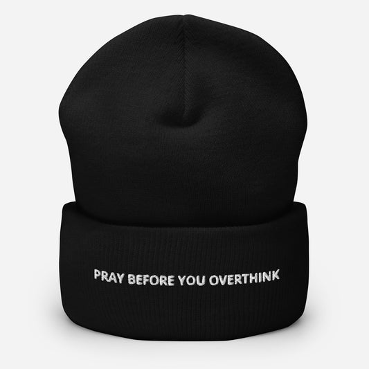 Pray Before You Overthink Cuffed Beanie
