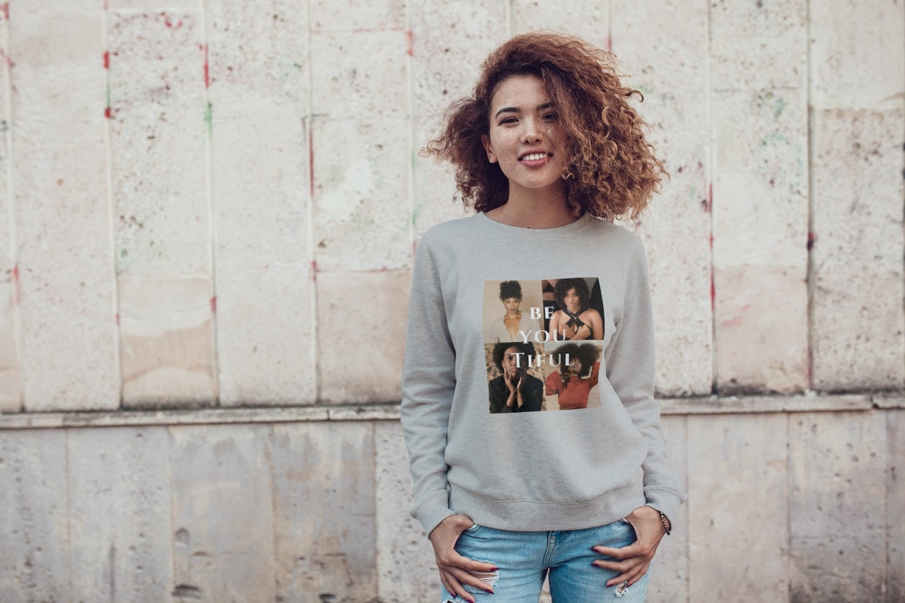 "BE YOU TIFUL" Black Queens Sweatshirt