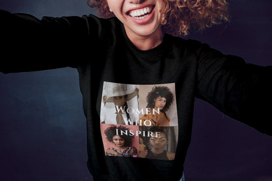 "WOMEN WHO INSPIRE" Black Queens Sweatshirt
