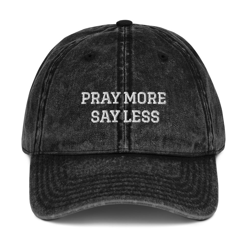 Pray More Say Less Dad Hat